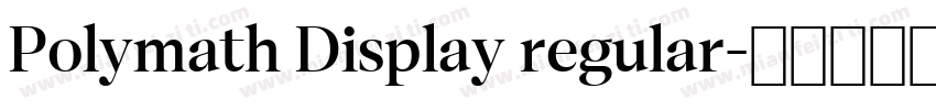 Polymath Display regular字体转换